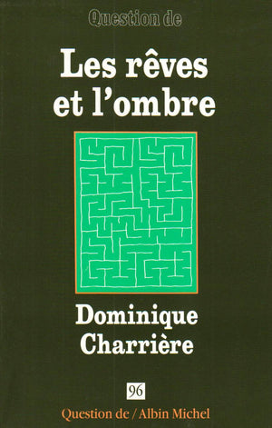 Reves Et L'Ombre (Les);Collections Spiritualites,Used
