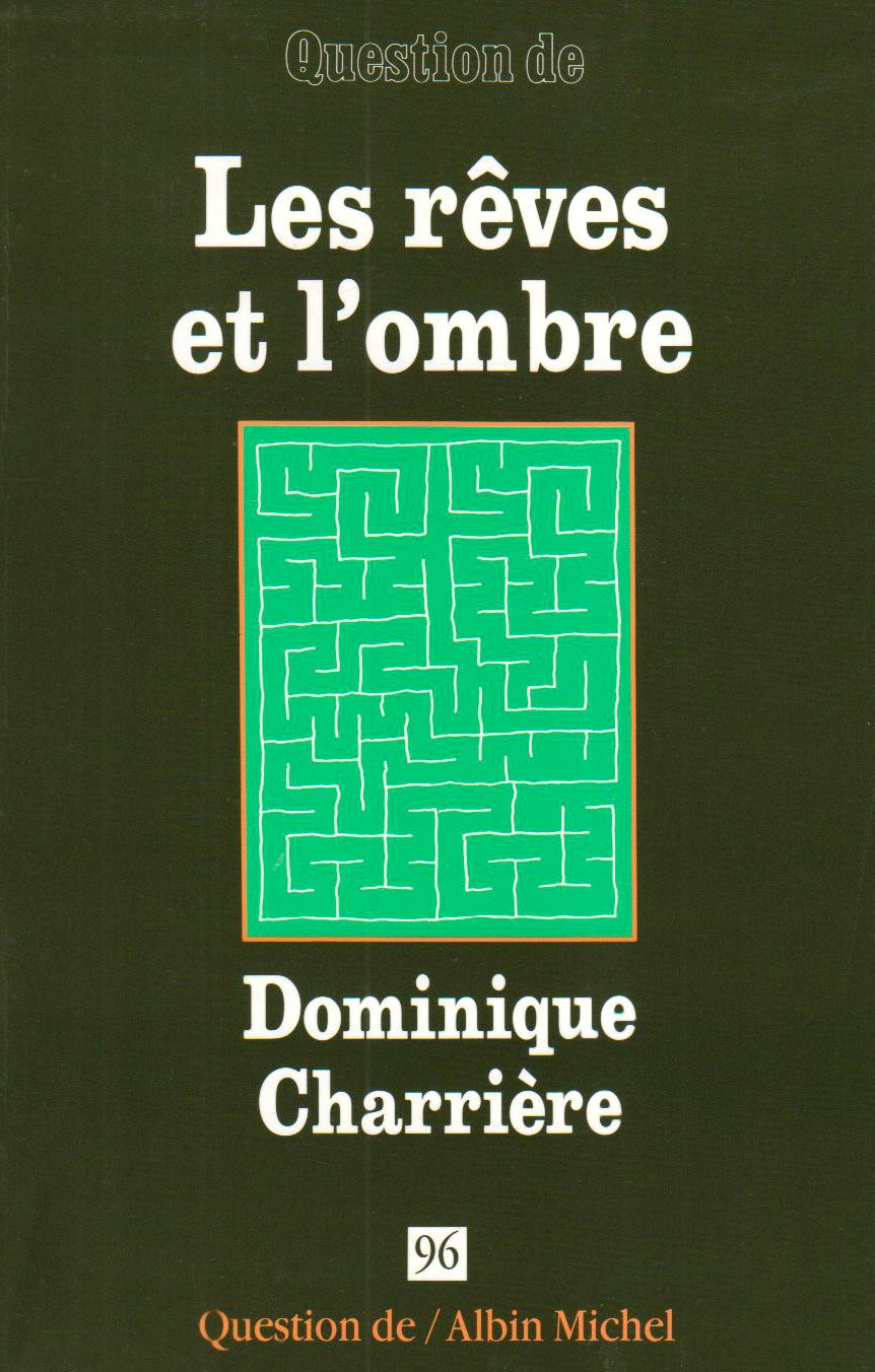 Reves Et L'Ombre (Les);Collections Spiritualites,Used