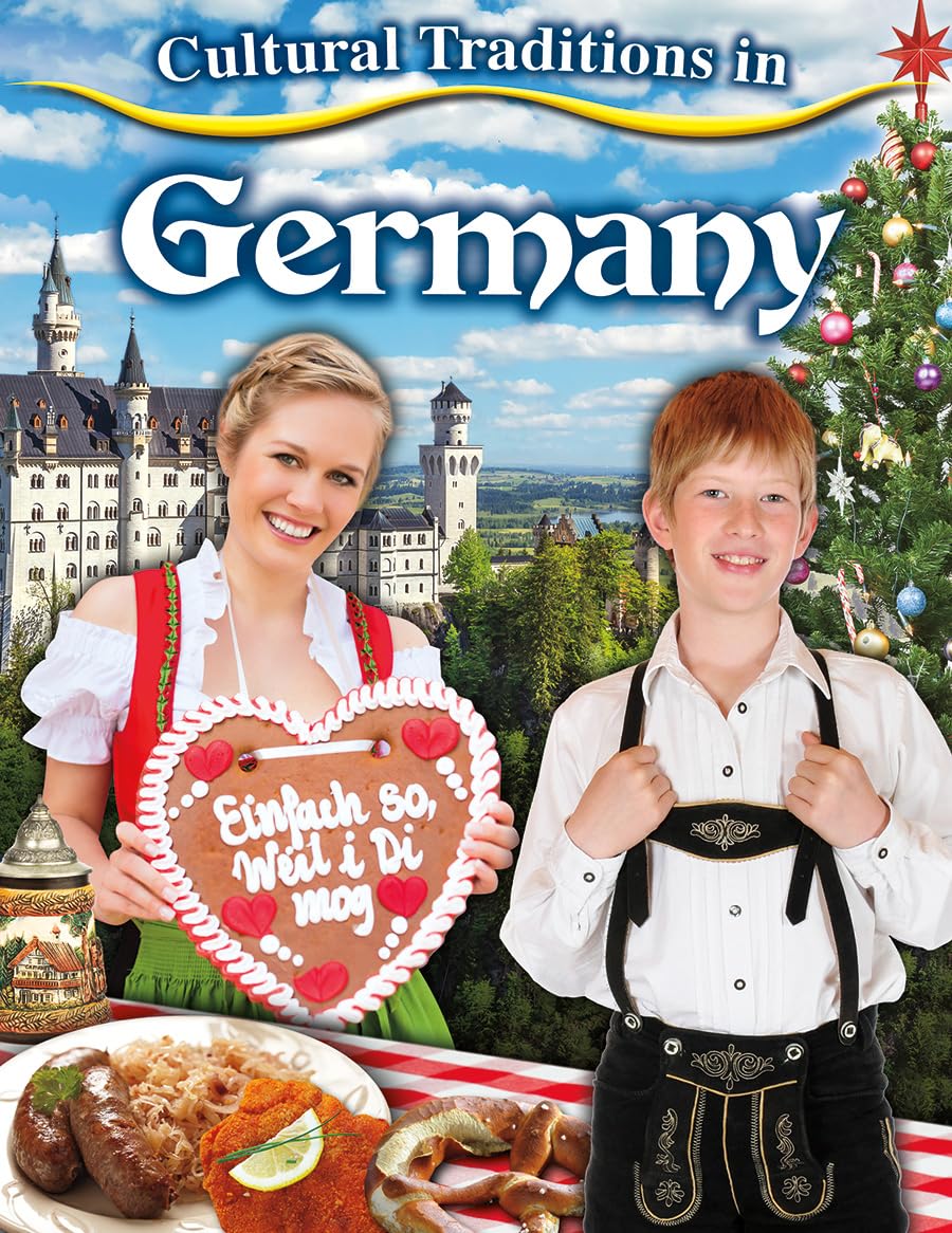 Cultural Traditions in Germany (Cultural Traditions in My World),Used
