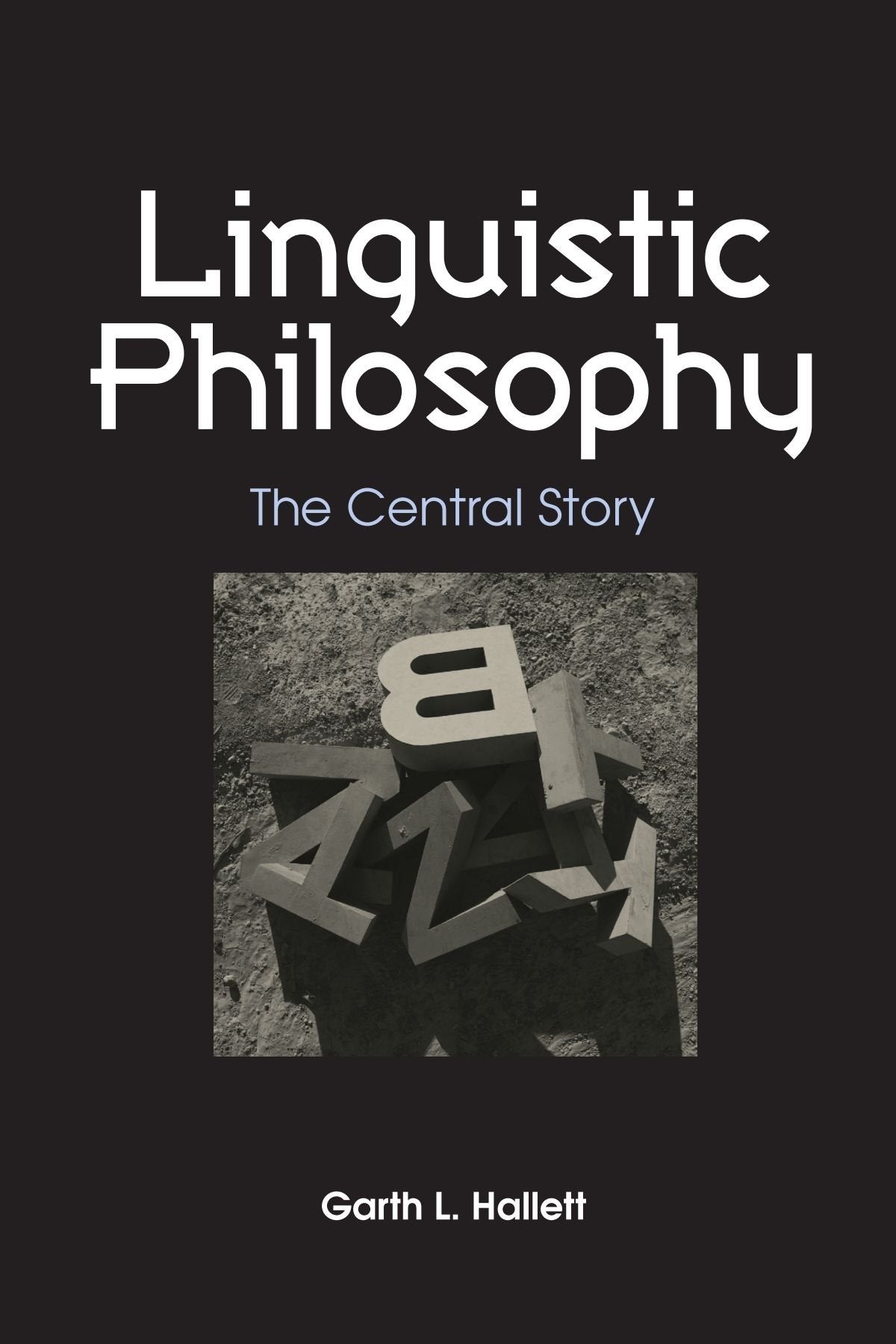 Linguistic Philosophy: The Central Story (S U N Y Series in Philosophy),Used
