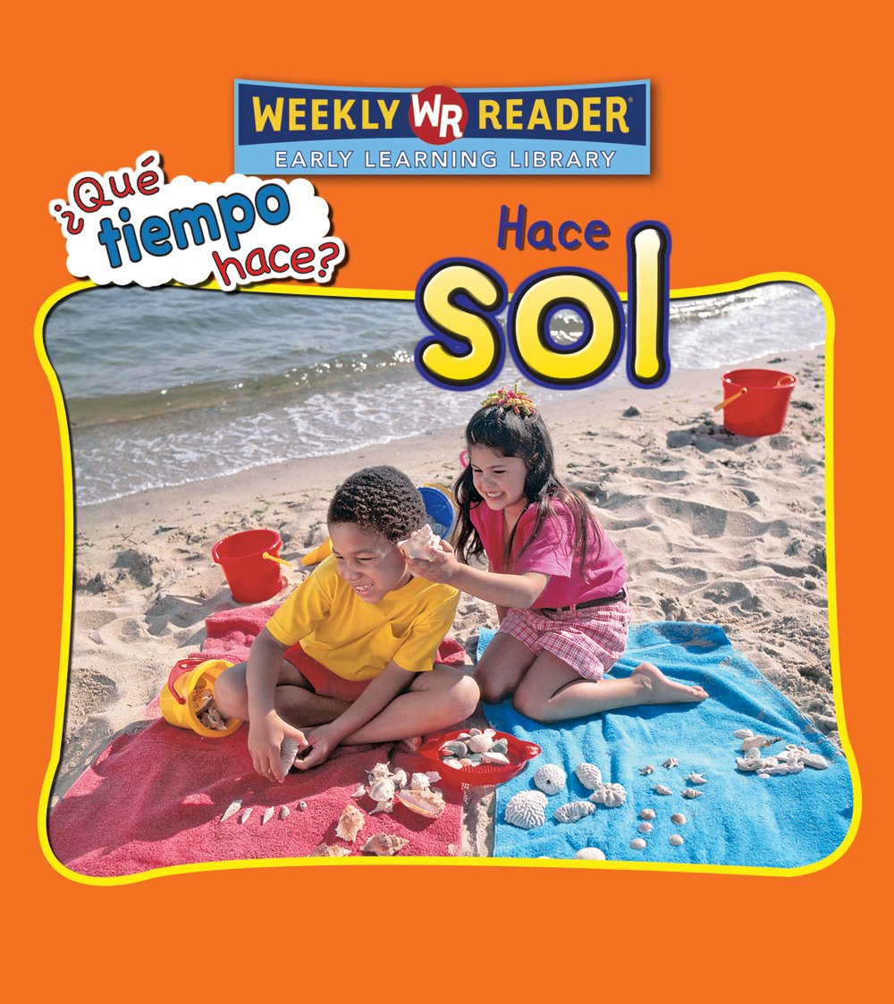 Hace Sol/Let'S Read About Sun (Que Tiempo Hace? Let'S Read About Weather) (Spanish Edition),New