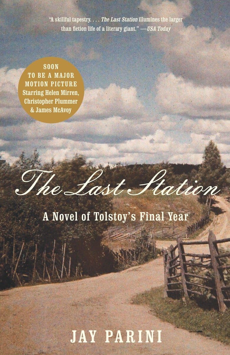 The Last Station: A Novel of Tolstoy's Final Year,Used