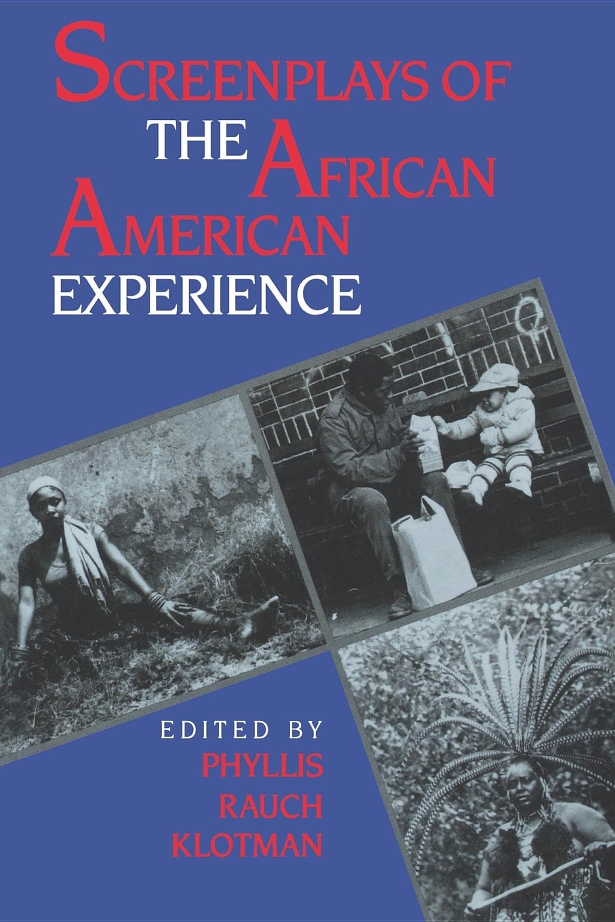 Screenplays of the African American Experience (Blacks in the Diaspora),Used