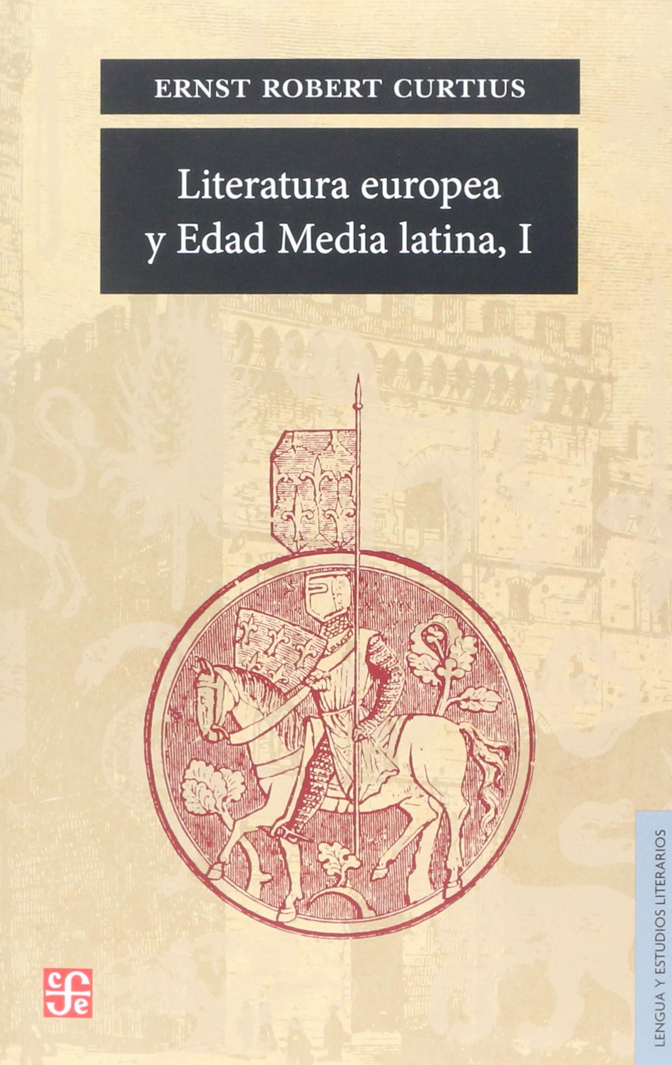 Literatura Europea Y Edad Media Latina, I (Spanish Edition),New
