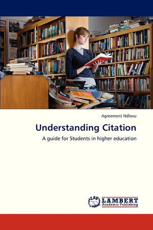Understanding Citation: A guide for Students in higher education,Used