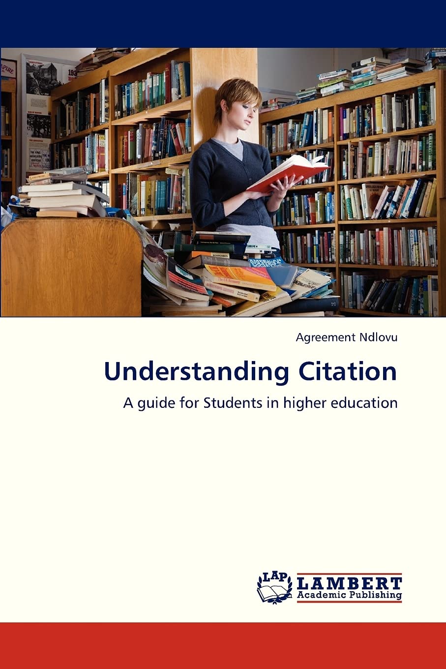 Understanding Citation: A guide for Students in higher education,Used