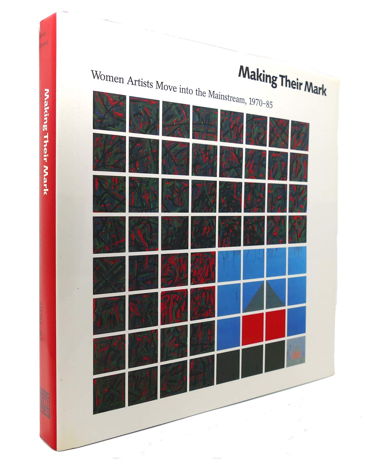 Making Their Mark: Women Artists Move into Mainstream 197085,Used