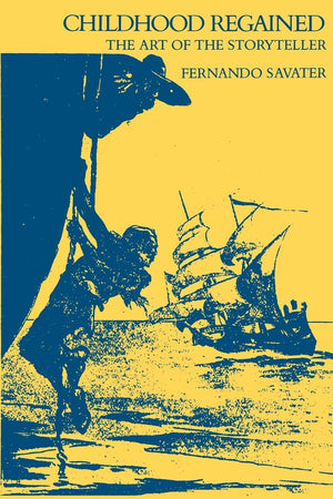 Childhood Regained: The Art Of The Storyteller (European Perspectives: A Series In Social Thought & Cultural Ctiticism),Used