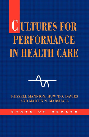 Cultures for Performance in Health Care,New