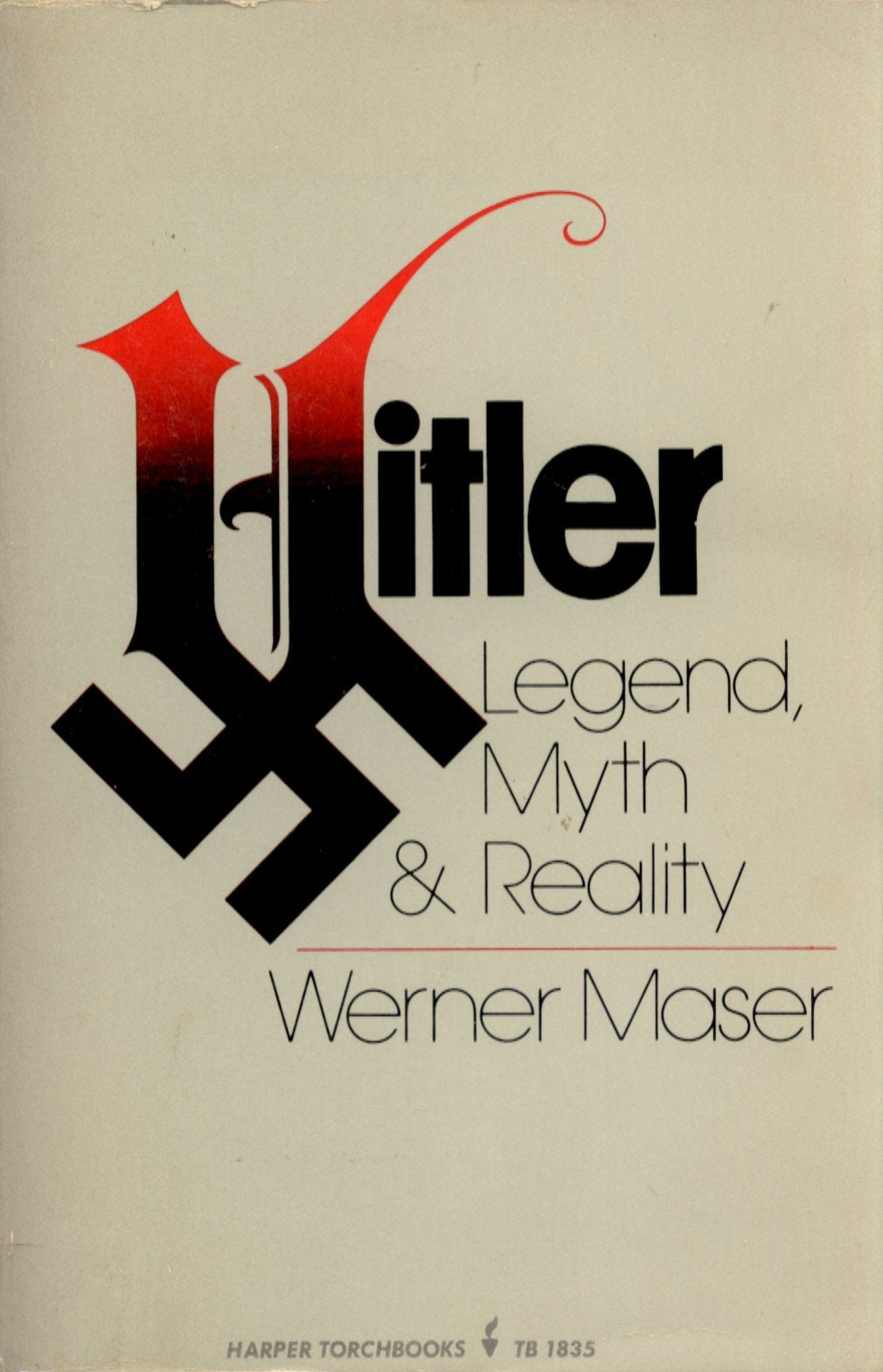 Hitler: Legend, Myth and Reality,Used