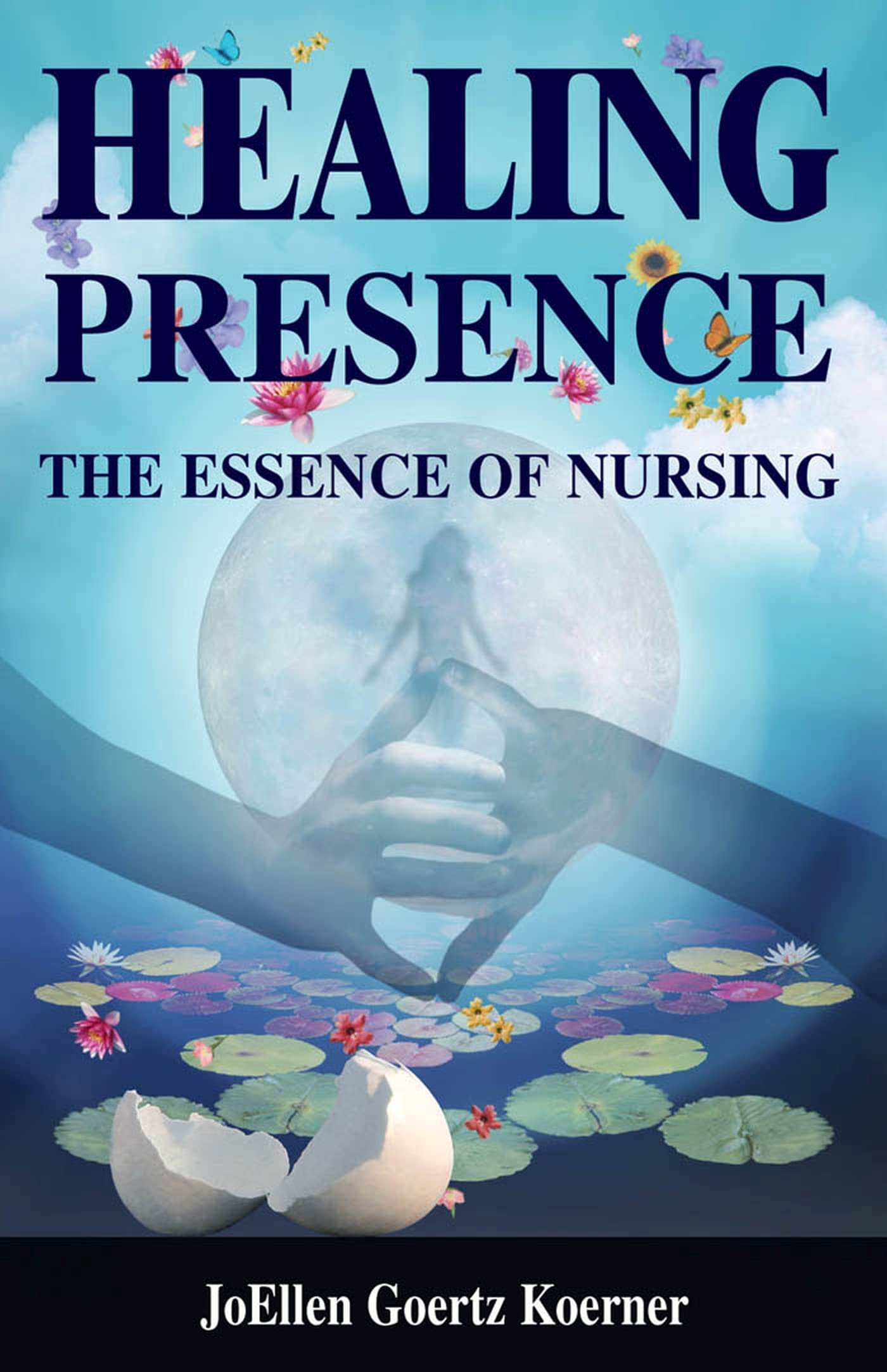 Healing Presence: The Essence of Nursing,Used