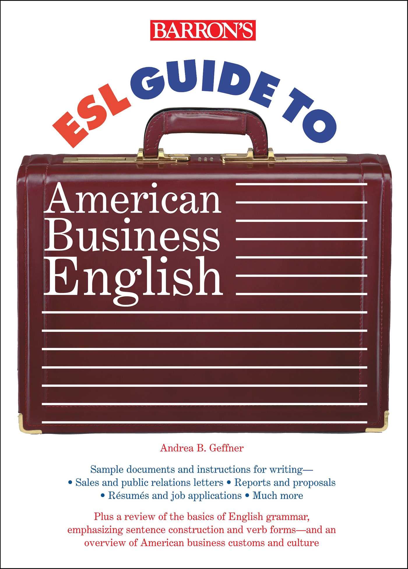 Esl Guide To American Business English (Barron'S Esl Proficiency),New