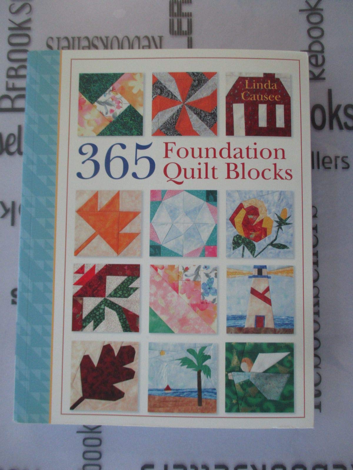 365 Foundation Quilt Blocks