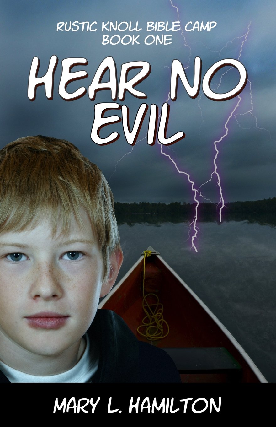 Hear No Evil (Rustic Knoll Bible Camp),Used