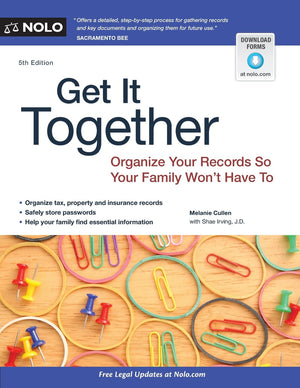 Get It Together: Organize Your Records So Your Family Won't Have To,Used