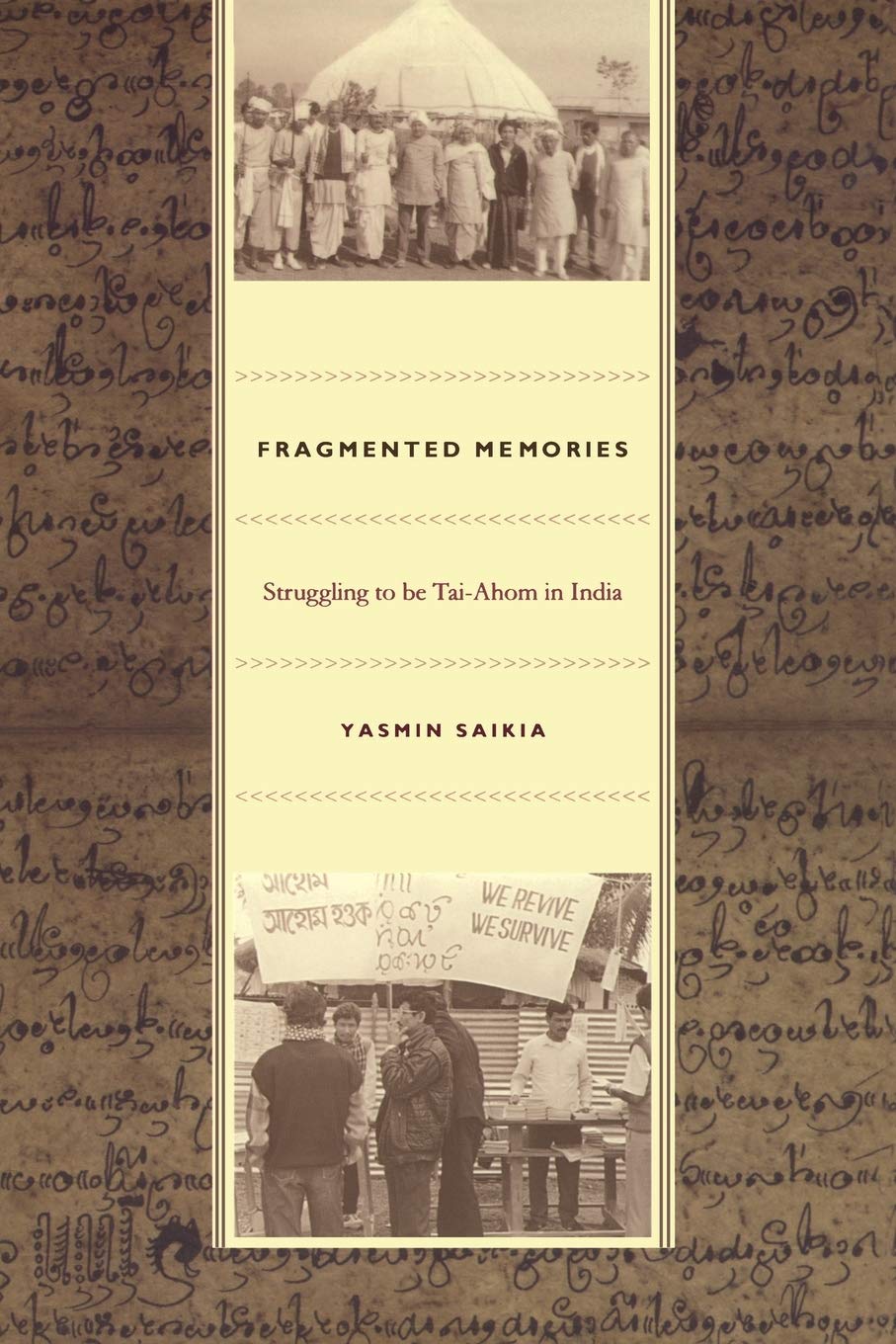 Fragmented Memories: Struggling to be TaiAhom in India,Used