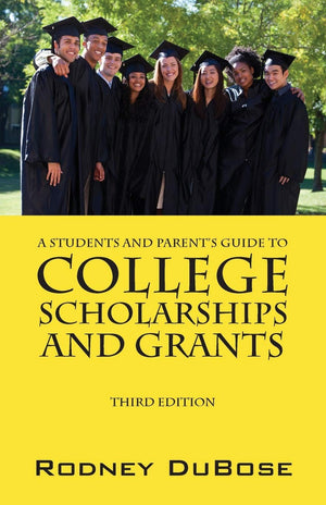 A Students and Parent's Guide to College Scholarships and Grants,Used