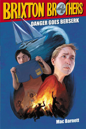 Danger Goes Berserk (4) (Brixton Brothers),New