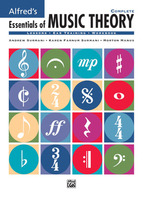Alfred's Essentials of Music Theory, Complete (Lessons * Ear Training * Workbook) (CD's Not Included),New