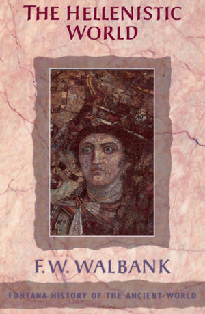 The Hellenistic World (Fontana History of the Ancient World),Used
