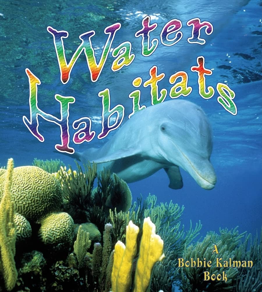 Water Habitats (Introducing Habitats),Used