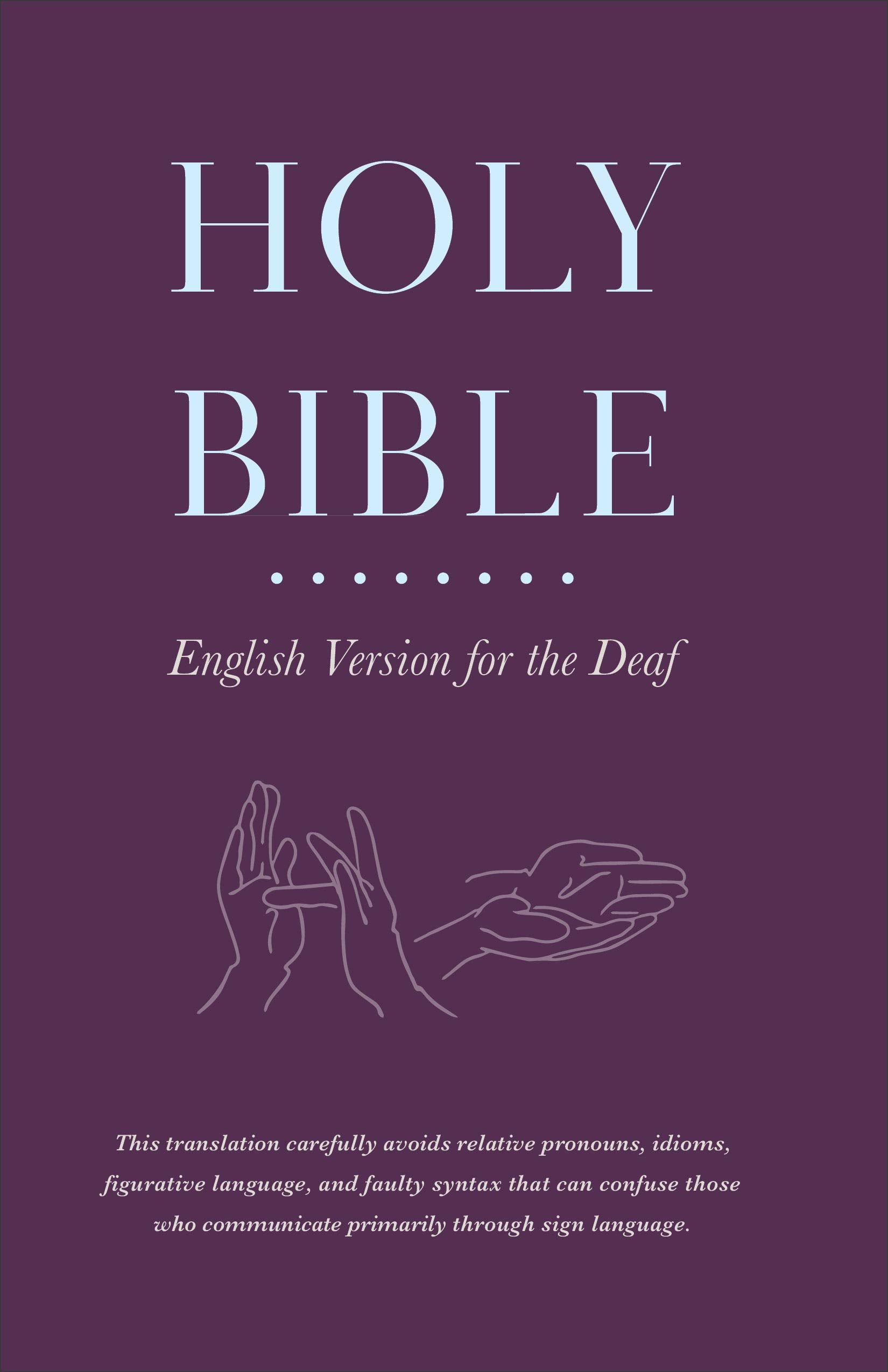 Holy Bible English Version for the Deaf,New
