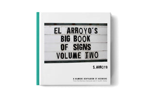 El Arroyo's Big Book of Signs Volume Two,Used
