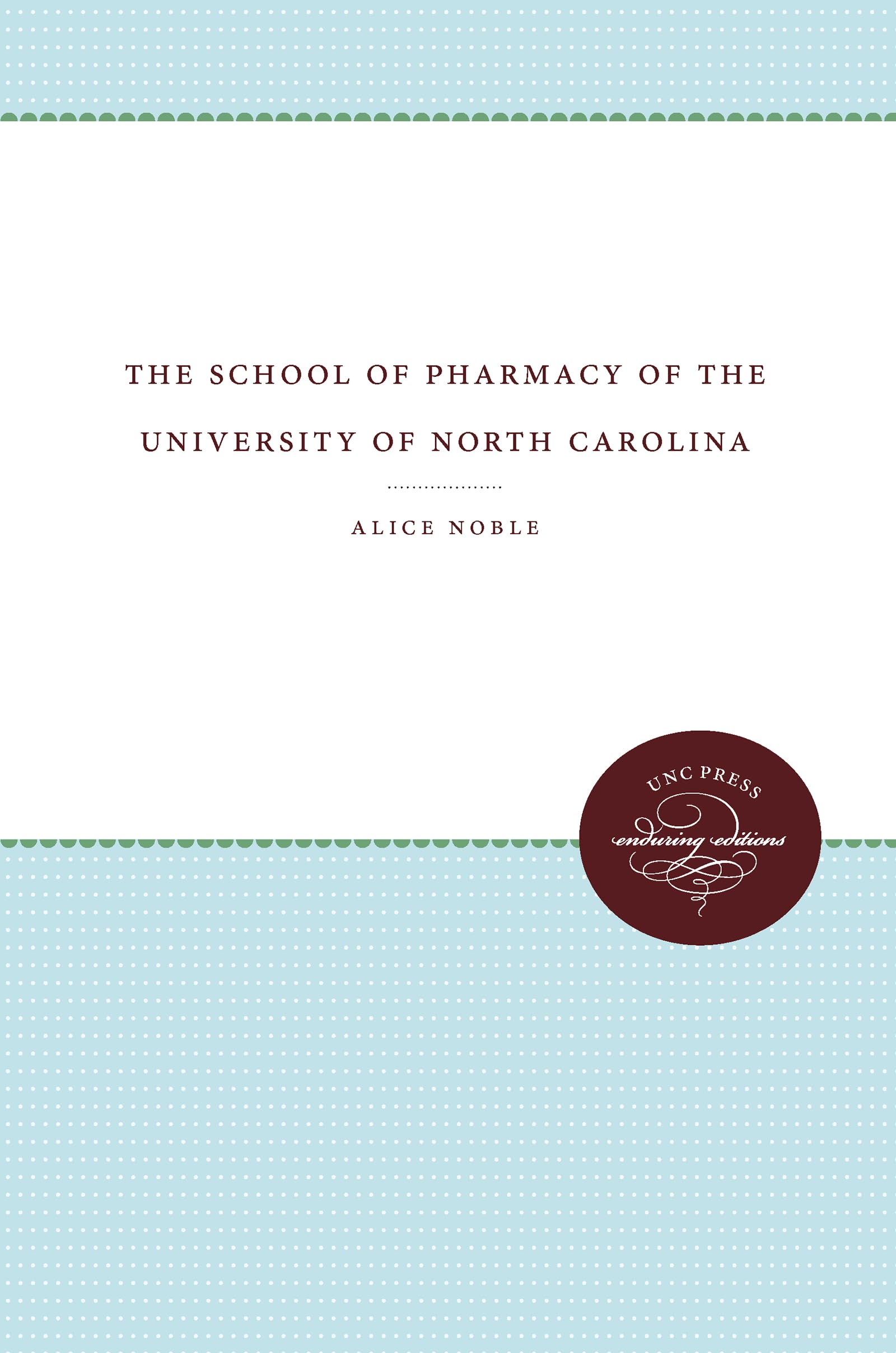 The School Of Pharmacy Of The University Of North Carolina,Used