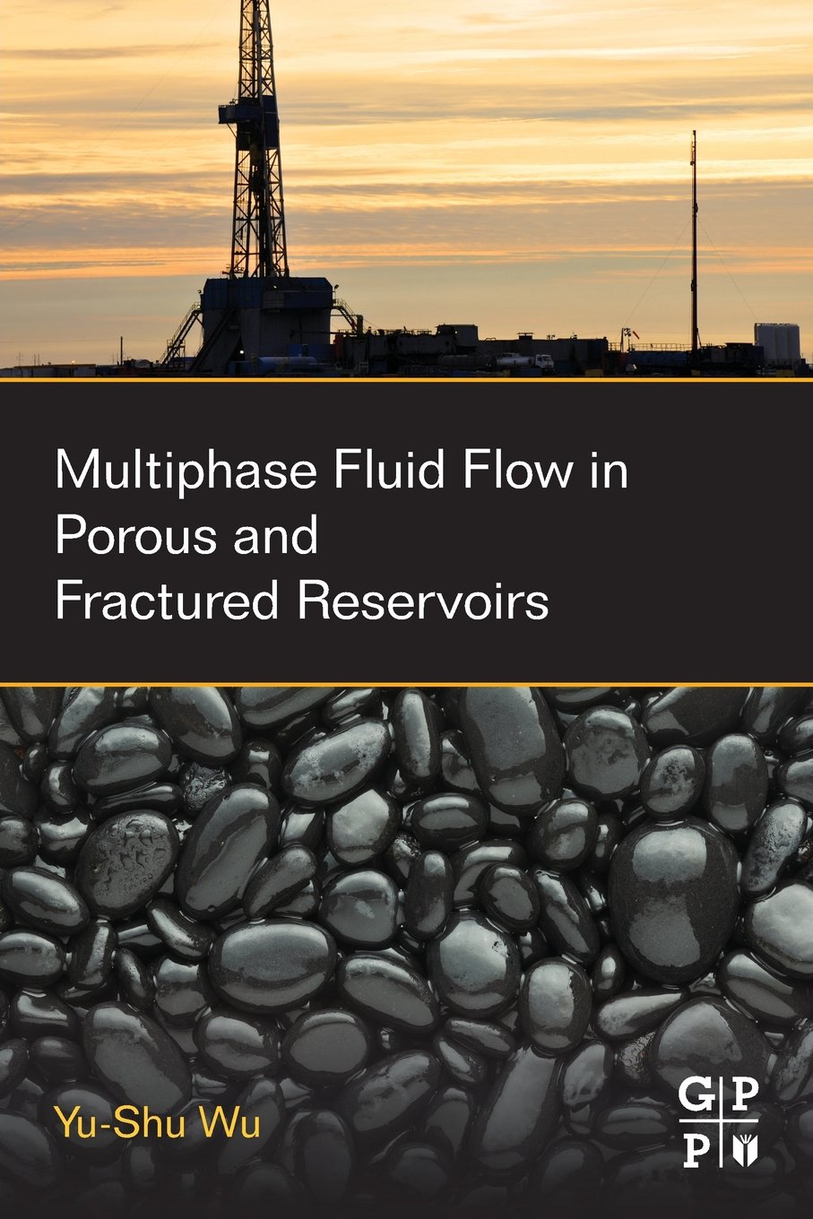 Multiphase Fluid Flow in Porous and Fractured Reservoirs,Used