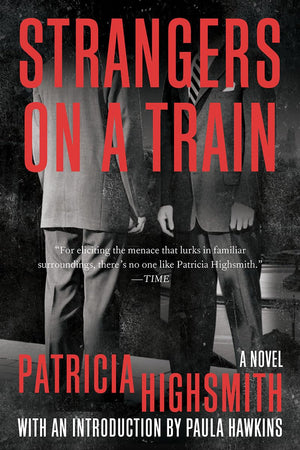 Strangers On A Train: A Novel,New