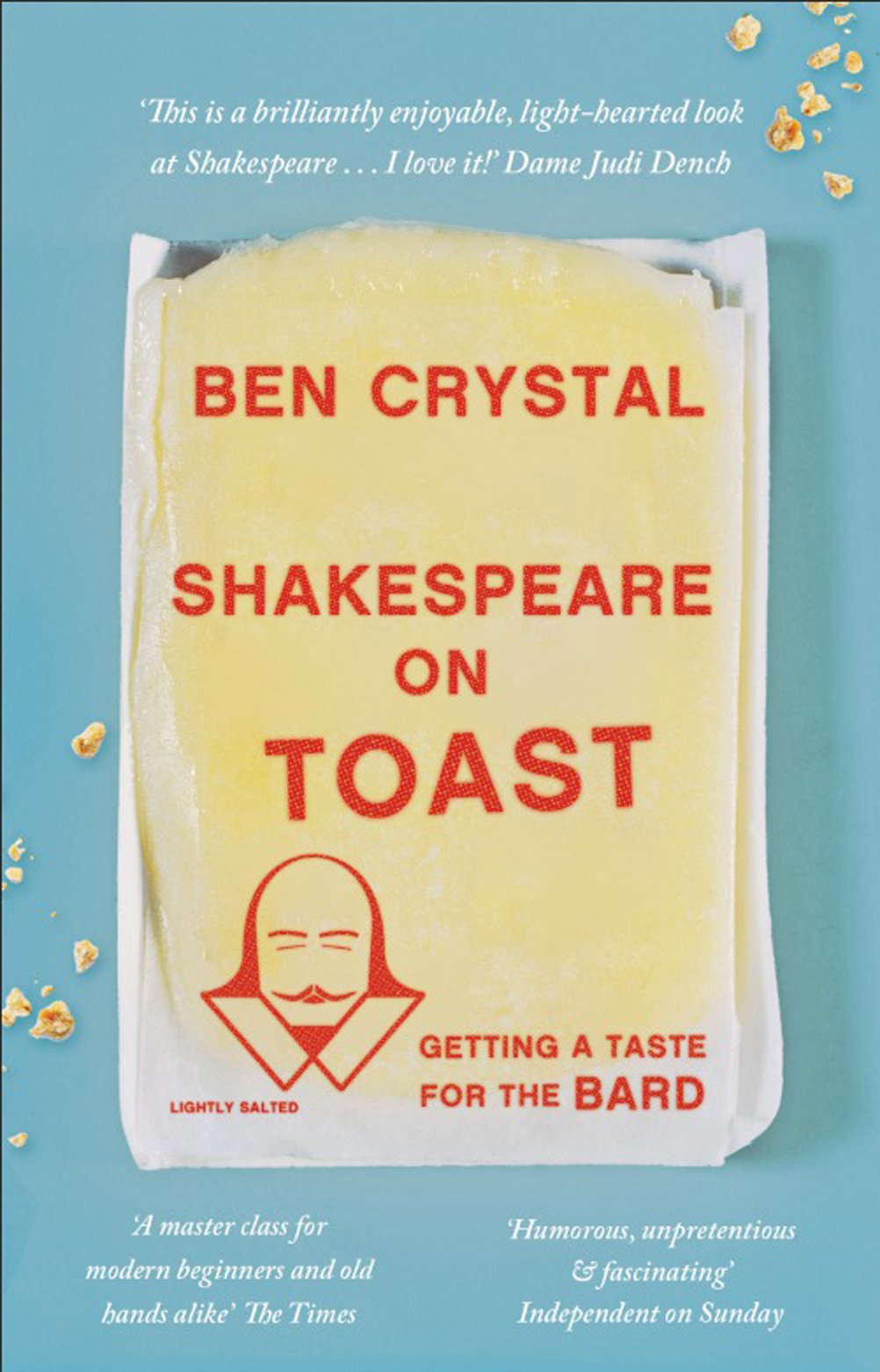 Shakespeare On Toast: Getting A Taste For The Bard
