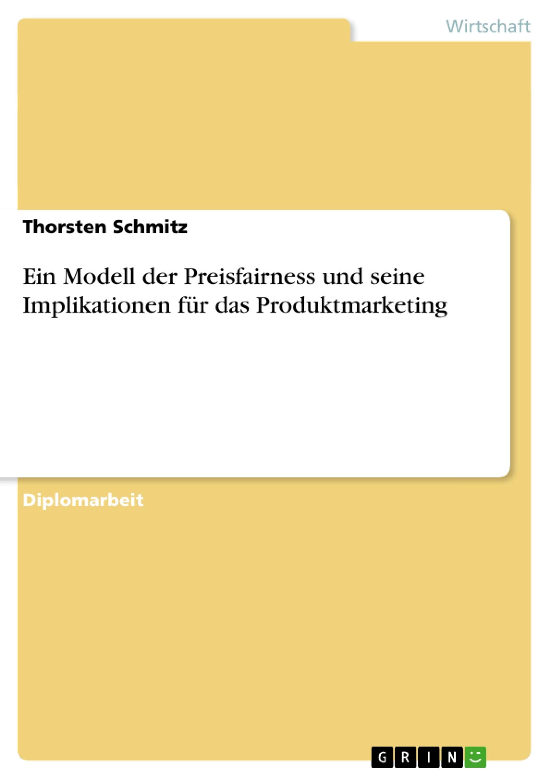 Ein Modell der Preisfairness und seine Implikationen fr das Produktmarketing (German Edition),Used