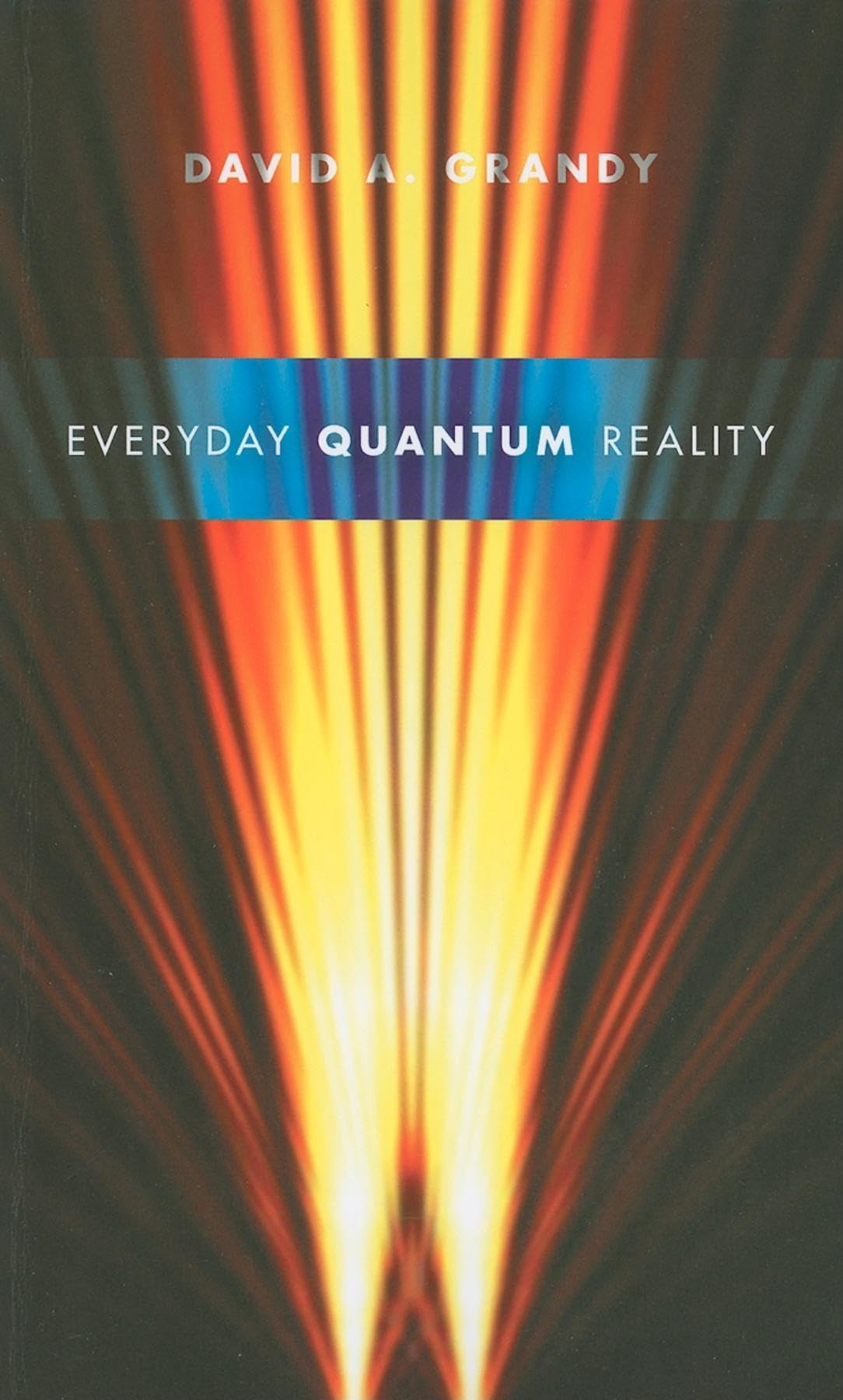 Everyday Quantum Reality,New