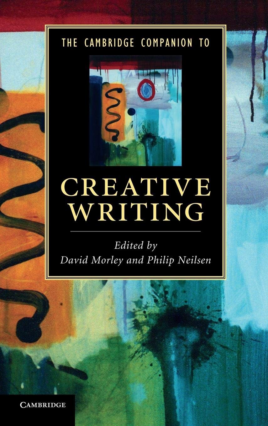 The Cambridge Companion to Creative Writing (Cambridge Companions to Literature),Used