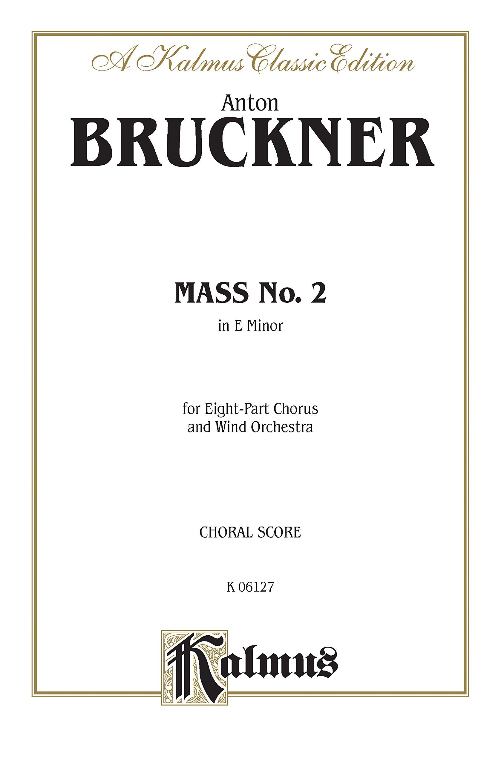 Mass No. 2 in E Minor: SSAATTBB (Orch.) (Latin Language Edition), Vocal Score (Kalmus Edition) (Latin Edition),Used