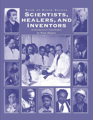 Book Of Black Heroes: Scientists, Healers & Inventors,Used