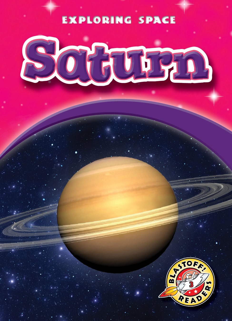 Saturn (Paperback) (Blastoff! Readers: Exploring Space) (Exploring Space: Blastoff! Readers, Level 3),Used