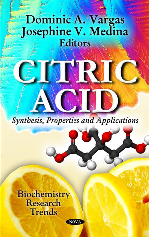 Citric Acid:: Synthesis, Properties And Applications,Used
