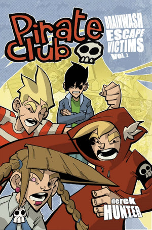 Pirate Club Volume 2: Brainwash Escape Victims