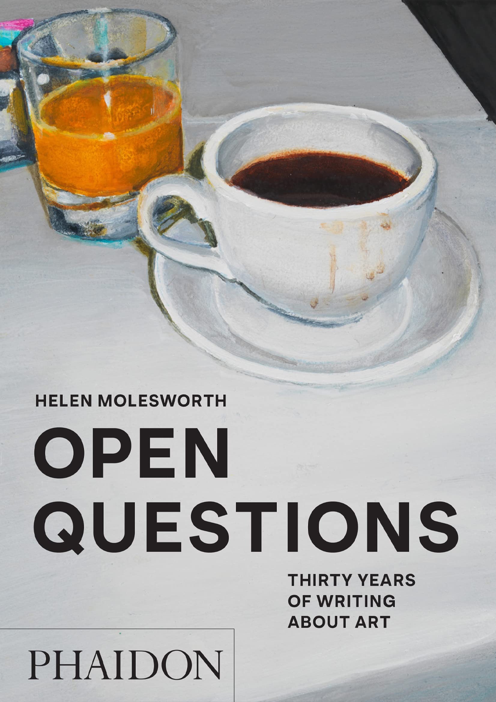 Open Questions: Thirty Years Of Writing About Art,Used