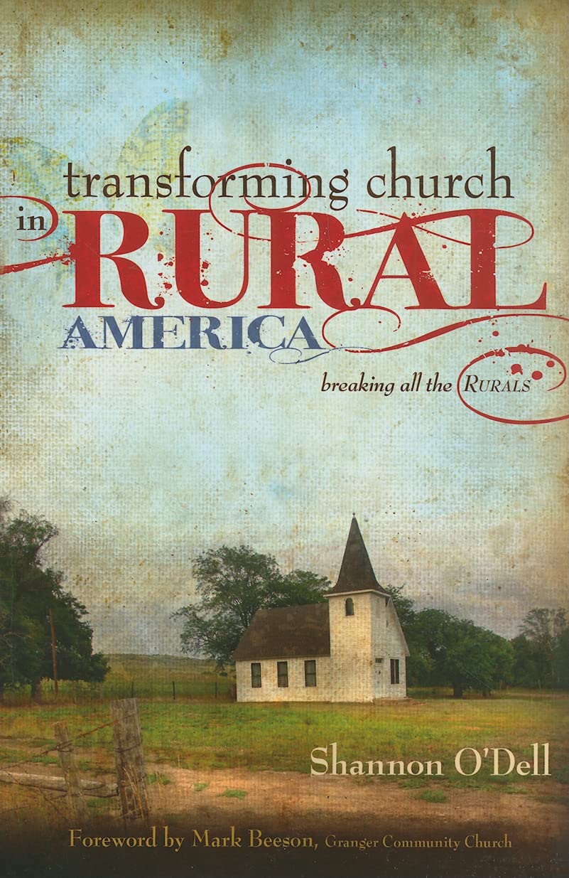 Transforming Church in Rural America,Used