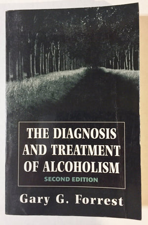 The Diagnosis and Treatment of Alcoholism (Master Work),Used
