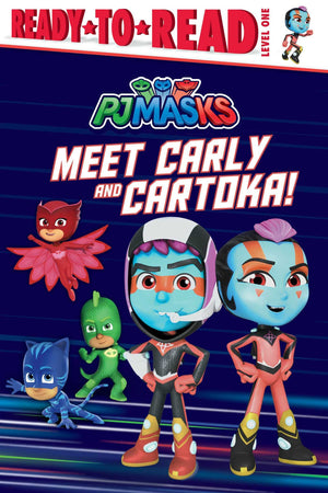 Meet Carly And Cartoka!: Readytoread Level 1 (Pj Masks),Used