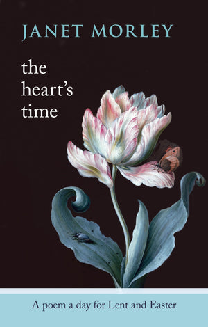 The Heart's Time: A Poem A Day For Lent And Easter,Used