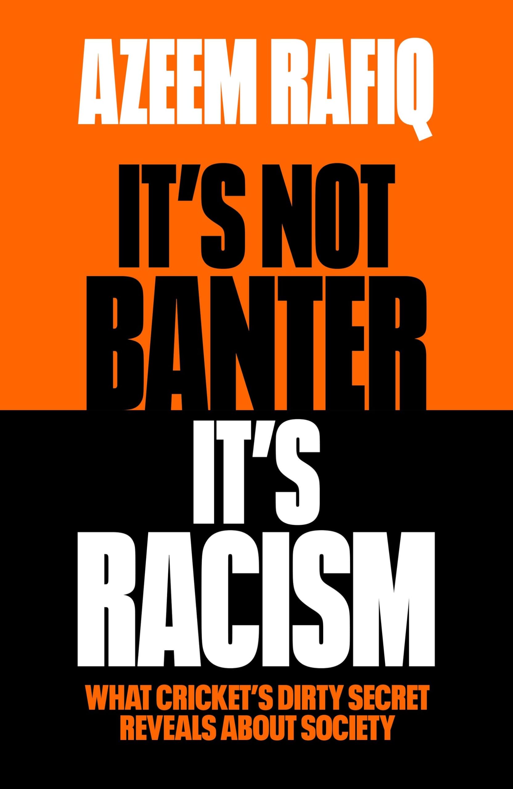 ItS Not Banter, ItS Racism: What CricketS Dirty Secret Reveals About Our Society