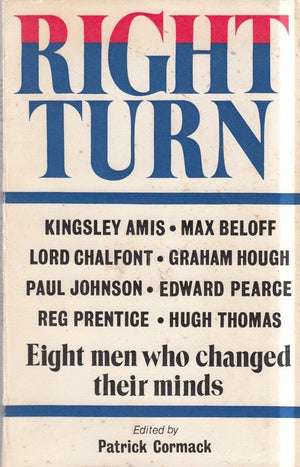 Right Turn: Eight Men Who Changed Their Minds : Essays