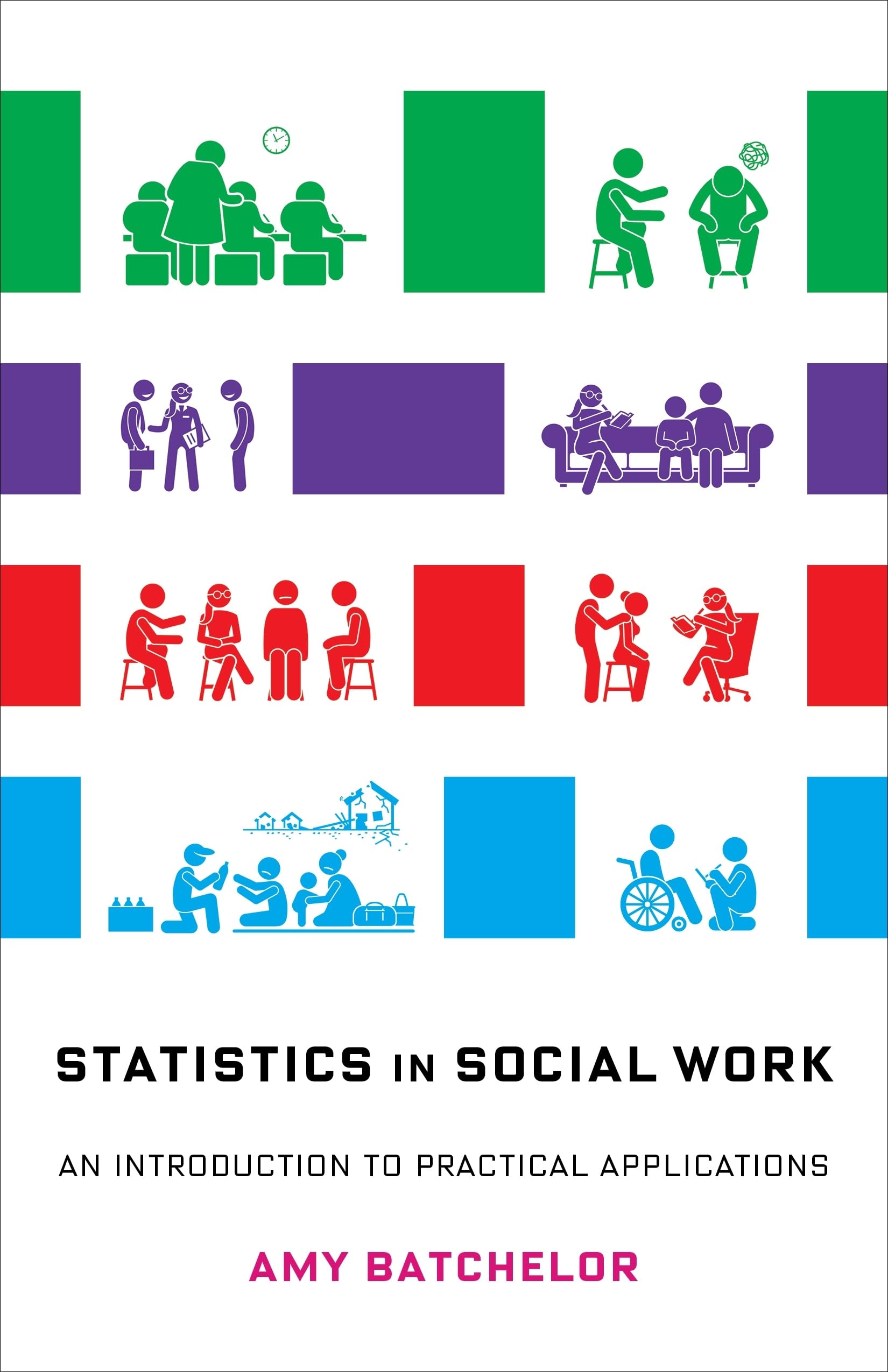 Statistics In Social Work: An Introduction To Practical Applications,New