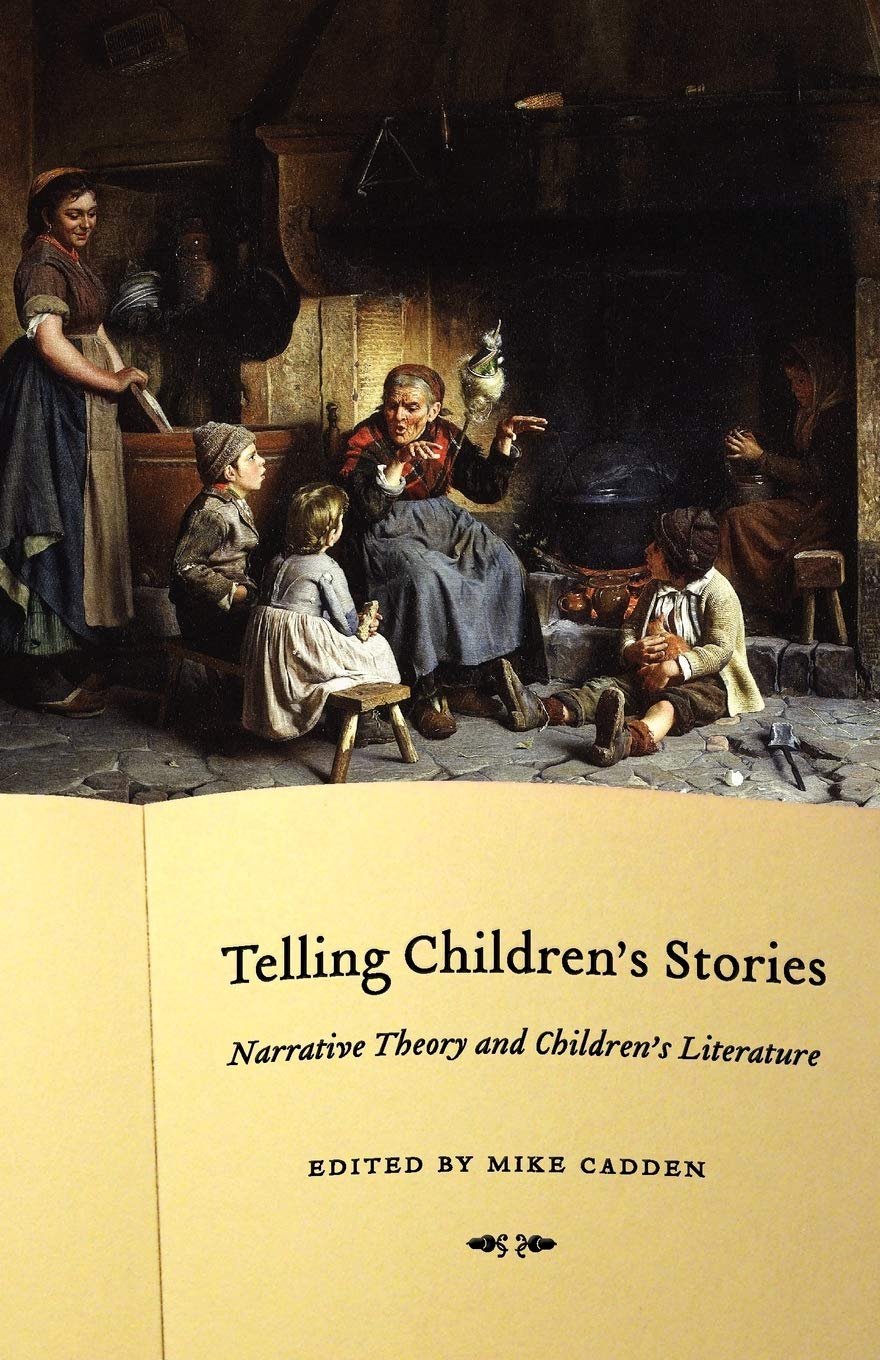 Telling Children'S Stories: Narrative Theory And Children'S Literature (Frontiers Of Narrative),Used