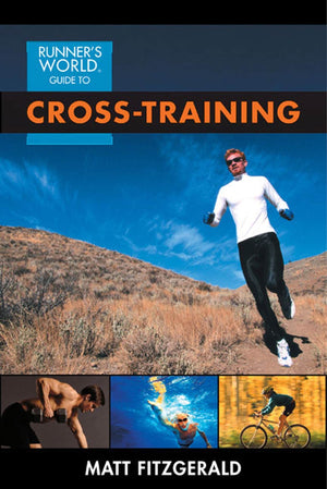 Runner'S World Guide To Crosstraining
