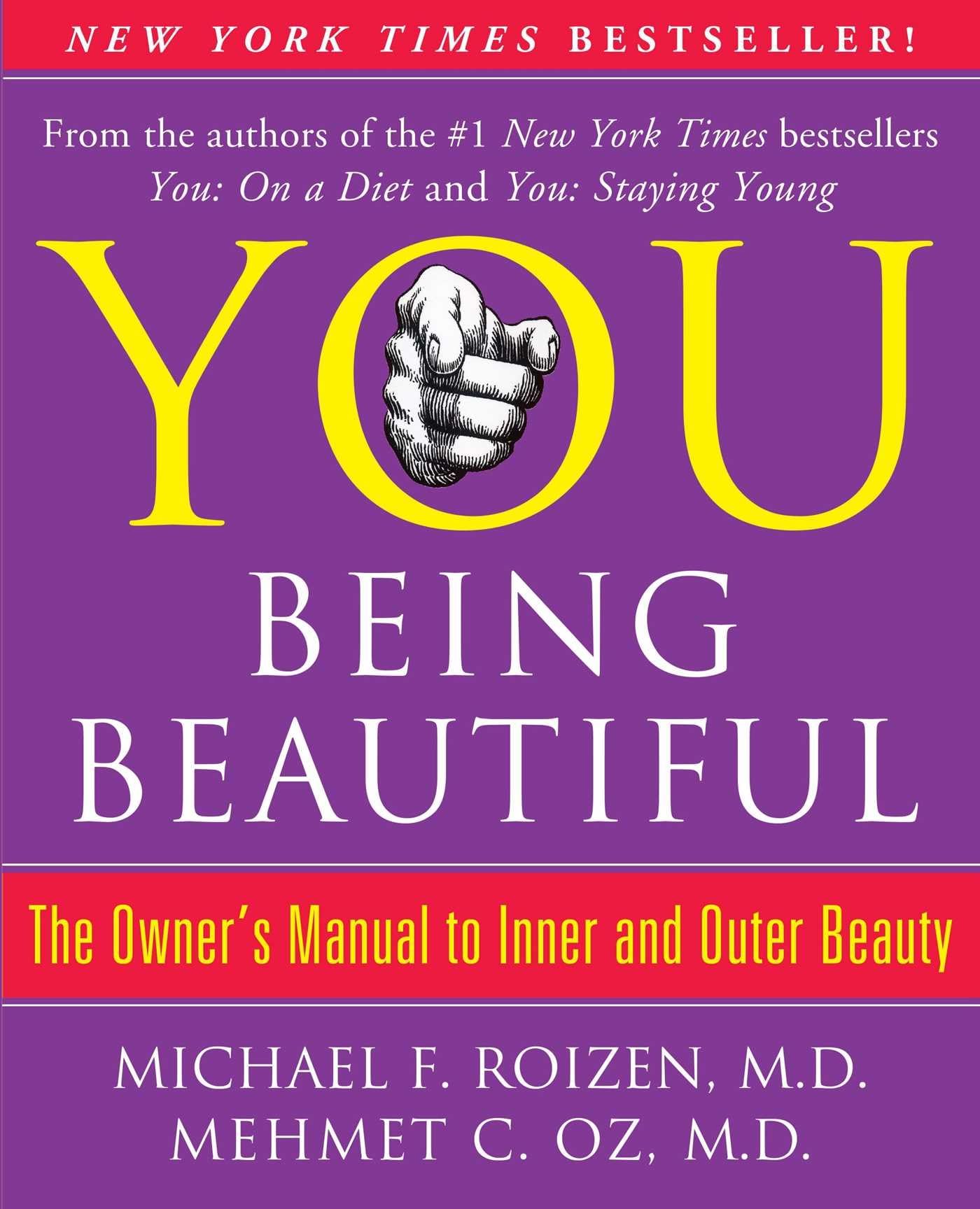 You: Being Beautiful: The Owner'S Manual To Inner And Outer Beauty,Used